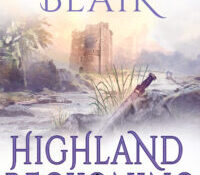 HIGHLAND RECKONING Release Day!