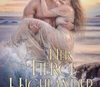 Release Day! HER FIERCE HIGHLANDER is Here!